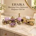EHAIKA Morning Glory Bathroom Elegance Gift Set (U.P. $469)